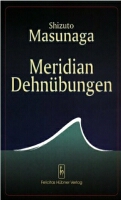 Meridian Dehnbungen, Shizuto Masunaga, 1987/1999